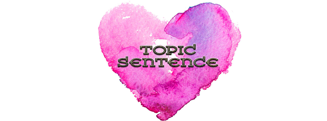 topic-sentence-guide-on-the-heart-of-the-paragraph-homework-lab